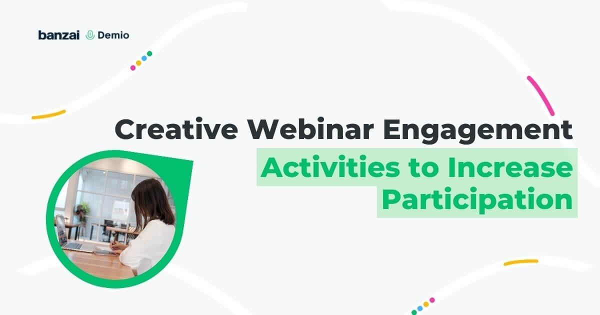 Webinar Engagement Activities: Expert Insights And Examples